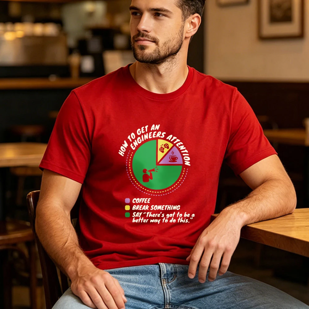 How To Get An Engineers Attention Funny Engineer Engineering Tshirt Gifts for Any Engineer Job Work Tee Worker Humor Cotton Tops