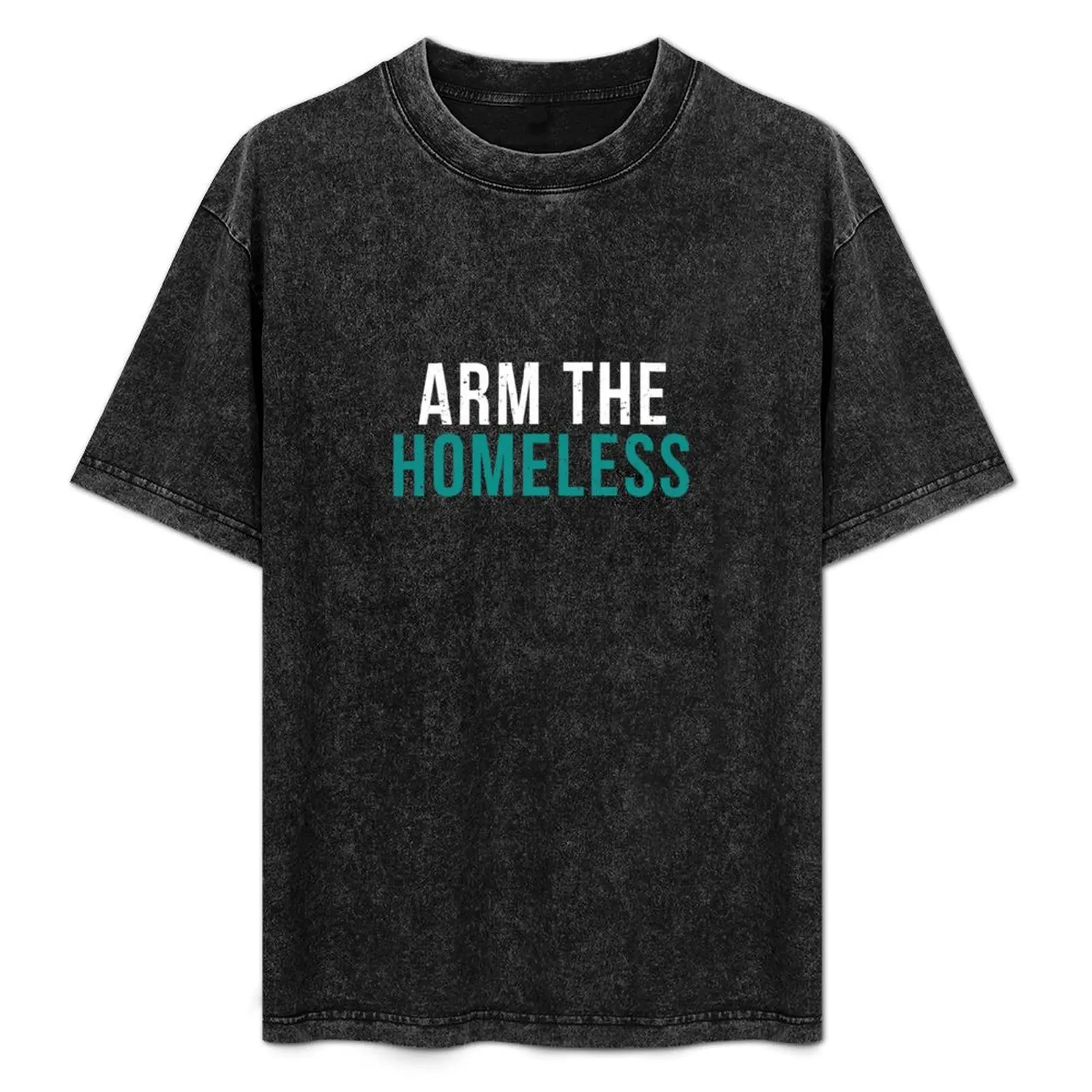 Arm The Homeless By Education-Camiseta con eslogan comunitario Homeless, nueva edición, ropa de talla grande Louboutins para hombres