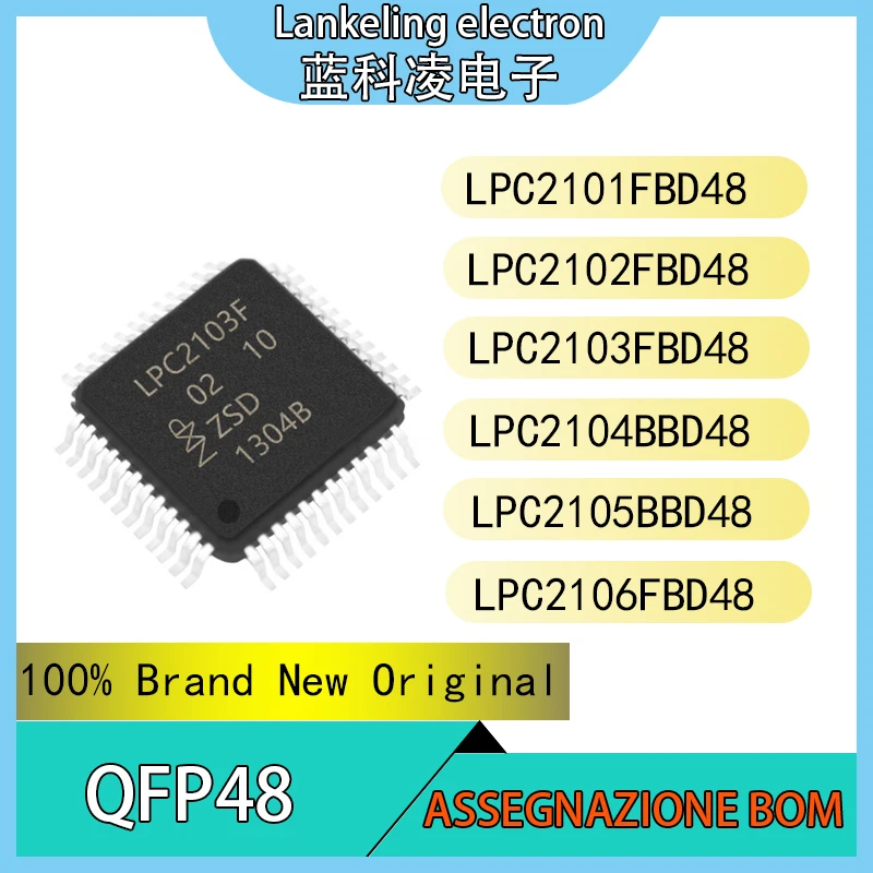 LPC2101FBD48 LPC2102FBD48 LPC2103FBD48 LPC2104BBD48 LPC2105BBD48 LPC2106FBD48 100% Brand New Original MCU QFP48