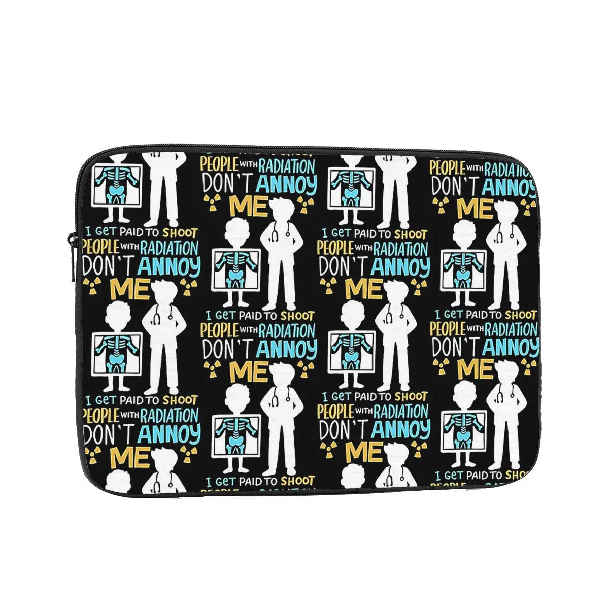 

Don't Annoy Me Radiology Radiologist Подарочный чехол для ноутбука 10, 12, 13, 15, 17 дюймов, сумка для ноутбука, противоударный чехол для планшета