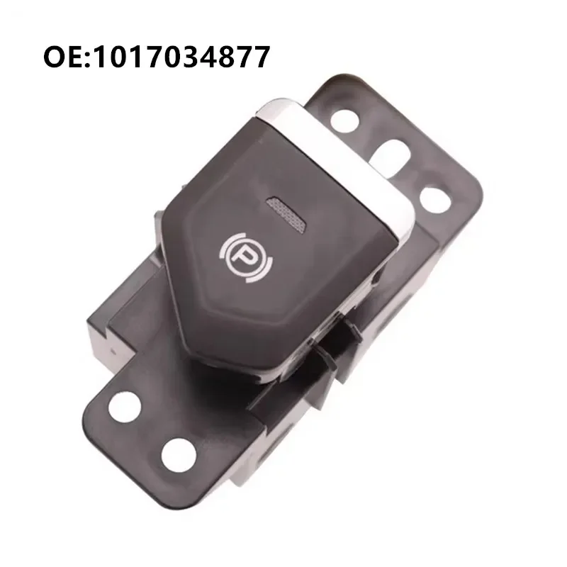 Electronic Parking Brake Switch for 2018-2020 Geely Emgrand Vision S1 EPB Automatic Parking P Gear Button Switchs 1017034877