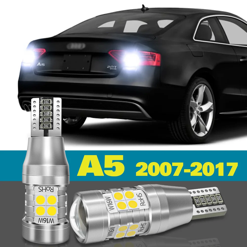 

Reverse Light For Audi A5 Accessories 2007 2008 2009 2010 2011 2012 2013 2014 2015 2016 2017 2pcs LED Backup Back up Lamp