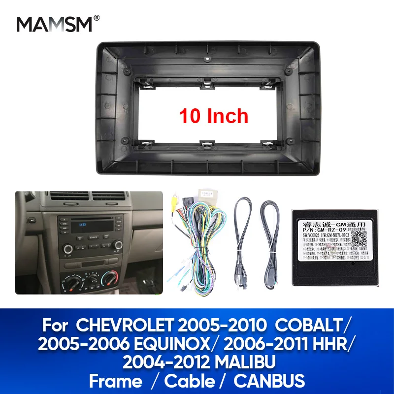 MAMSM 10inch For CHEVROLET COBALT/EQUINOX/HHR/MALIBU Frame Fascia Stereo Panel Bezel Audio GPS Dash Installation Trim Kit