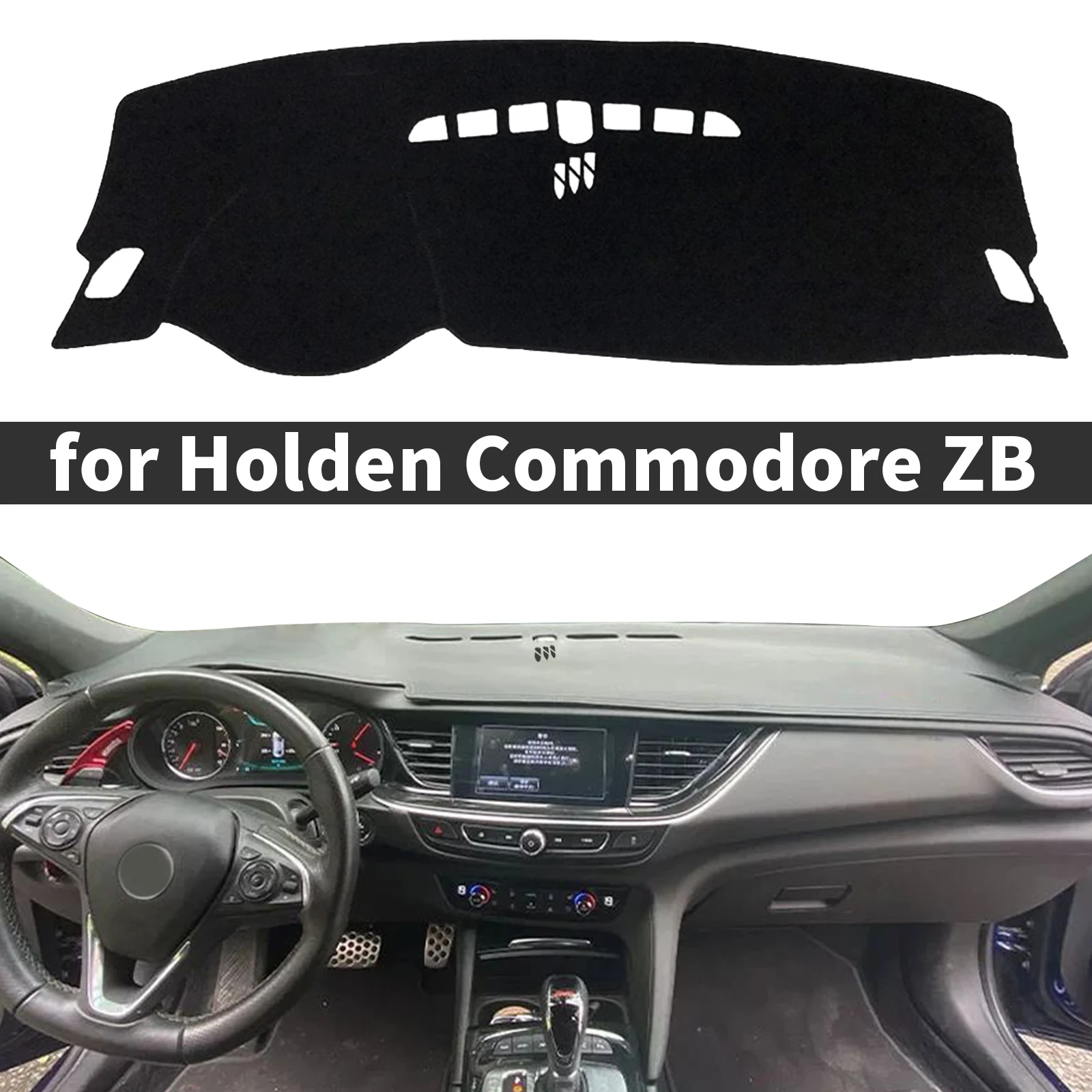 

for Holden Commodore ZB Opel Insignia B 2015-2019 Dashmat Dashboard Cover Pad Protective Carpet Car Accessories DashMat Sunshade