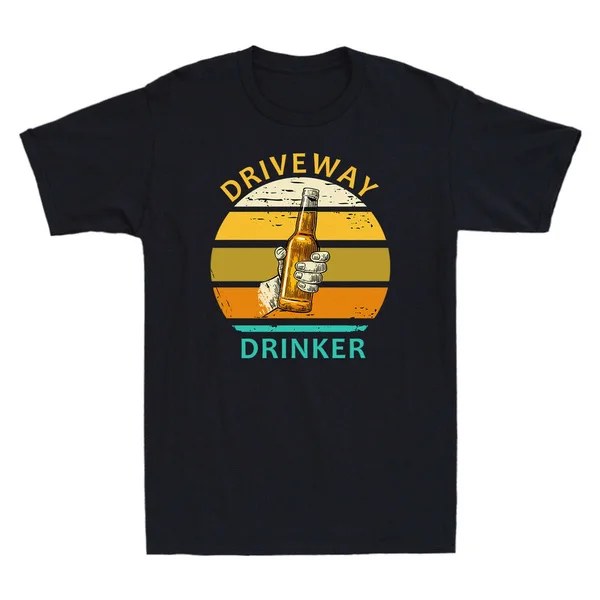 Driveway Drinker T-Shirt Beer Drinking Social Distancing Funny Men's Cotton Tee Summer Fashion Casual Cotton T Shirt