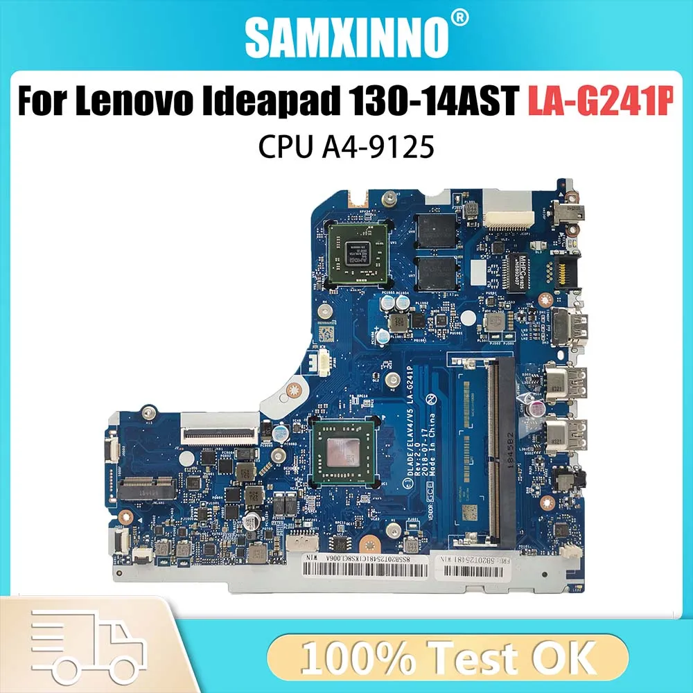 

Материнская плата для ноутбука Lenovo Ideapad 130-14AST LA-G241P EM9000A 5B20R34439, материнская плата для ноутбука, процессор A4-9125, 100% протестировано, ОК