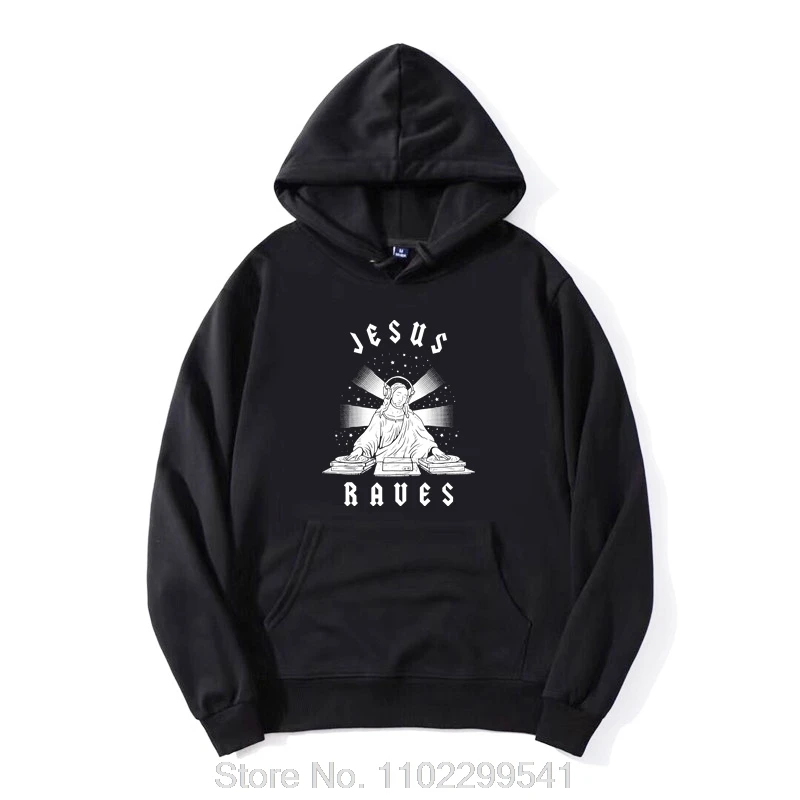 

Jesus Raves Printed Casual Men Hoodie Fashion Harajuku Custom Male Oversized Hoody Cotton Jacket Zip Up Hoodie Sweatshirt