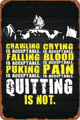 1e,Quitting not Acceptable Metal Tin Sign Anime Motivation Poster Man Cave Decor