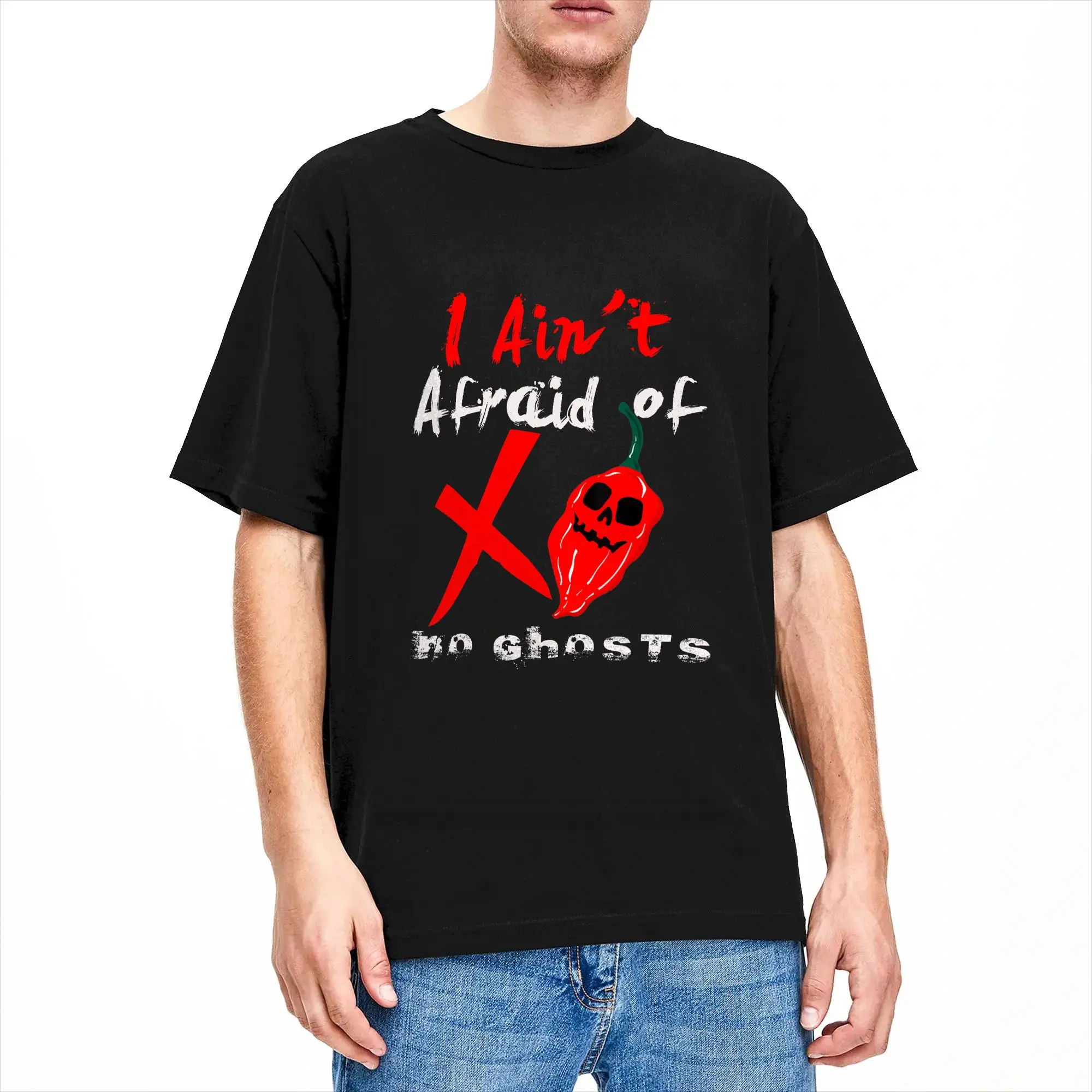 Amazing Ain't Afraid of No Ghost Pepper Chili Head T-Shirt for Men O Neck Cotton T Shirts  Short Sleeve Tee Shirt 6XL Clothing