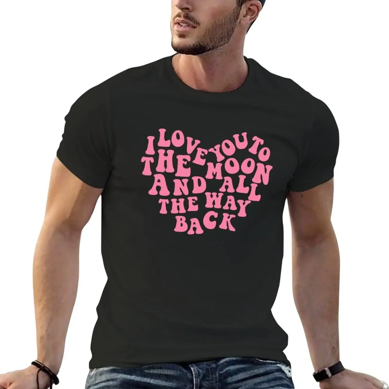 

I Love You To The Moon and Back - Pink Heart Custom (Marley) T-Shirt Luxury man blue lock funny t shirts for men