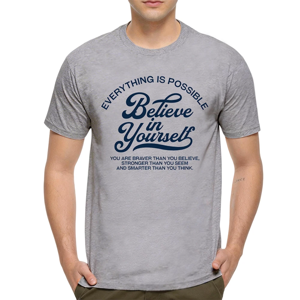 Mens 100% Cotton T Shirt Believe In Yourself Everything Is Possible Inspirational Letter Print Breathable Short Sleeve Tees
