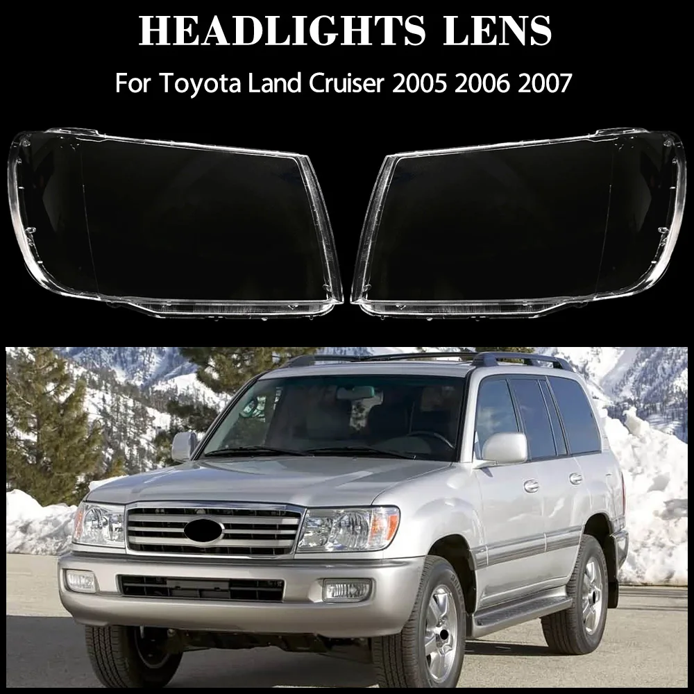 For Toyota Land Cruiser 4700 2005 2006 2007 Car Front Headlight Cover Auto Headlamp Lampshade Lampcover Head Lamp Lens Shell
