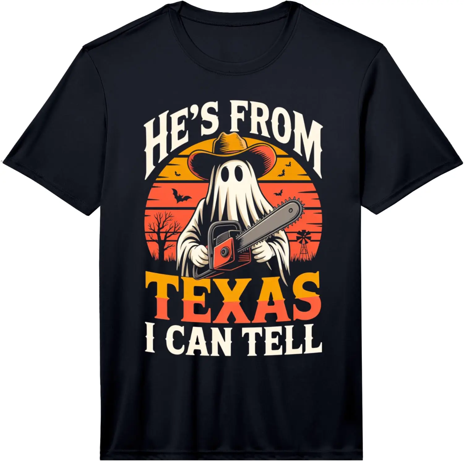Men's Hes From Texas I Can Tell Chainsaw Ghost Horror Halloween Performance T-Shirt