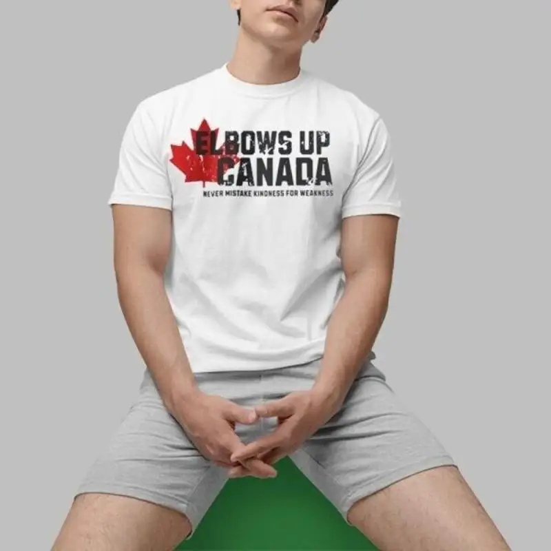 Elbows Up Canada Never Mistake Kindness For Weakness T Shirt Size S To 5 Xl
