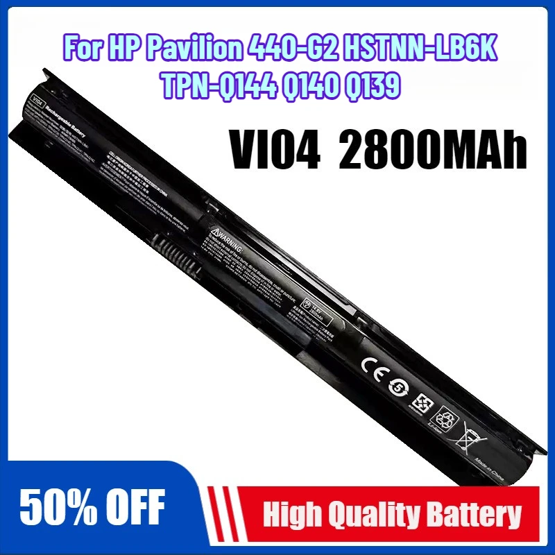 2800MaH 14.8V VI04 Battery for HP Pavilion 440-G2 HSTNN-LB6K TPN-Q144 Q140 Q139 Notebook Battery