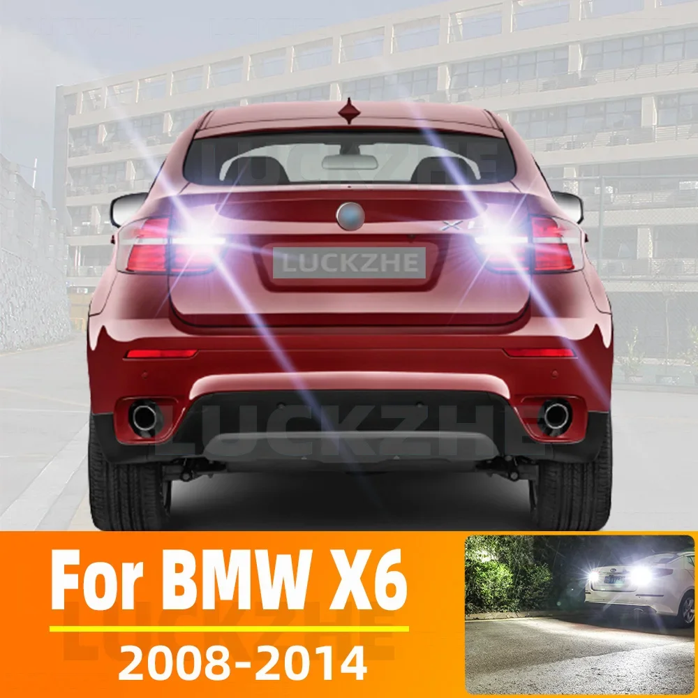 2pcs LED Reverse Light For BMW X6 E71 E72 Accessories 2008 2009 2010 2011 2012 2013 2014 Backup Reversing Back Up Lamp