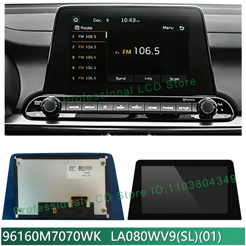 8 Inch LCD Display Screen LA080WV9-SL01 LA080WV9-SL04 SL05 For 2019 2020 2021 KiaForte Navi Radio 96160M7070WK 96160-M7070WK