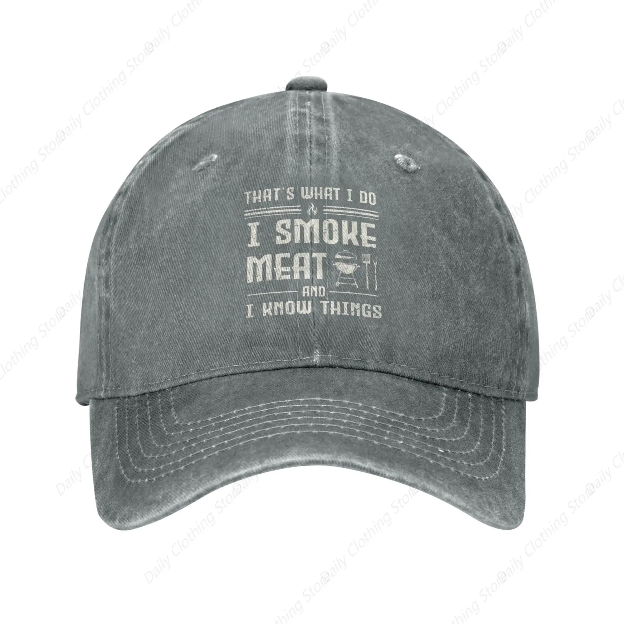 I Smoke Meat And I Know Things Hats Funny Bbq Chef Grill Bbq Party Baseball Caps Men Women Ball Hat Trucker Cap