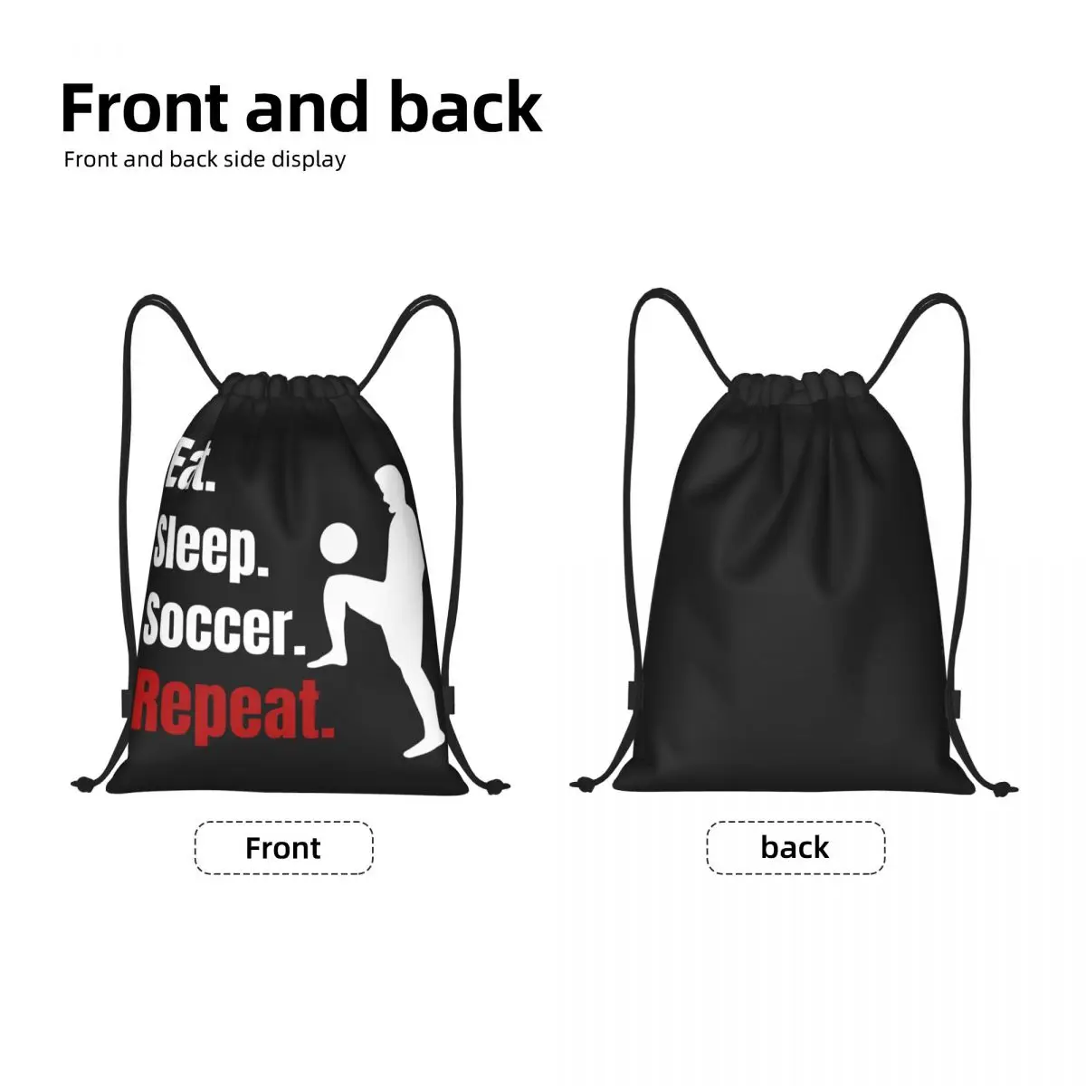 Eat Sleep Soccer Repeat Drawstring Backpack Sports Gym Bag for Women Men Funny Soccer Player Training Sackpack