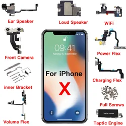 Inner Parts for iPhone X Charing Dock Front Camera Ear Speaker Flex Cable Power Volume Switch Taptic Engine All Screws Bracket