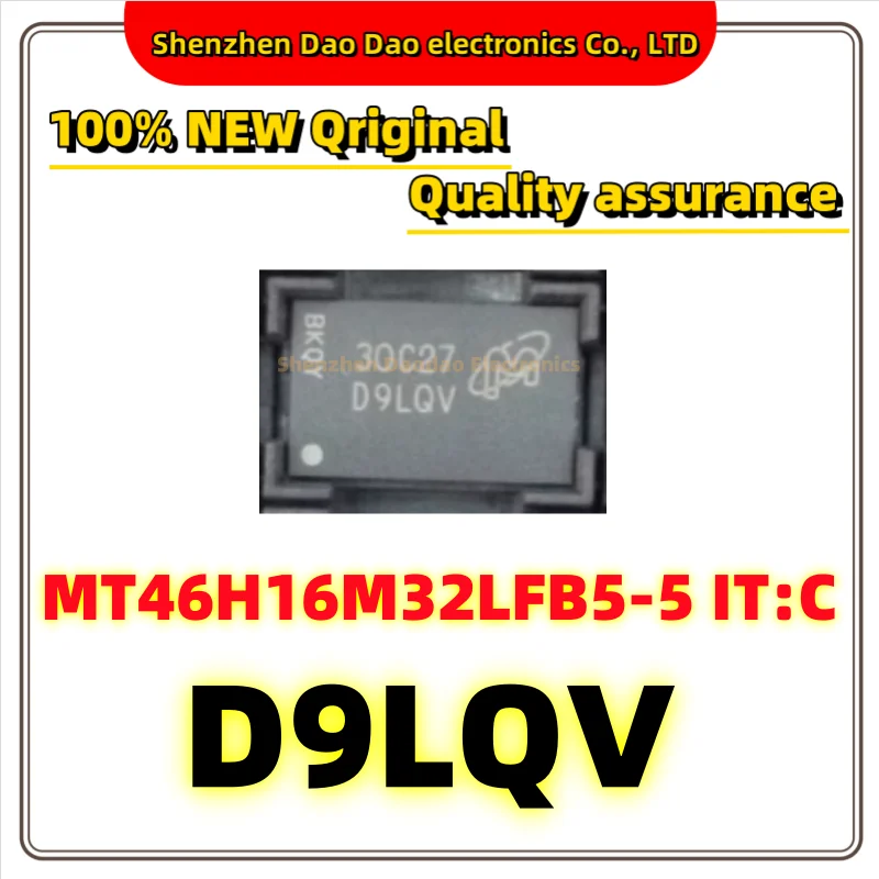 

MT46H16M32LFB5-5 IT:C silk screen D9LQV VFBGA-90 memory chip new original