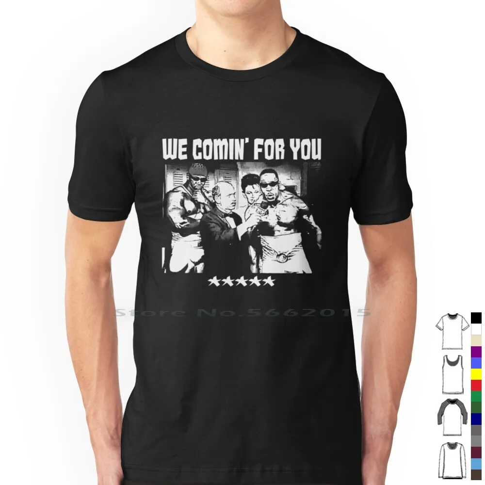 Camiseta 100% de algodón con estampado "We coming For You", Camiseta de algodón con estampado de Booker, Nwo, Nwo, Sister, Sherri, Martel, Mean, Gene, World Wrestling