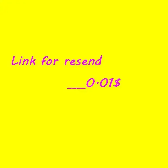 Link for Resend/payback , Make a New Order, 0.1 Usd for a Money Back Thanks