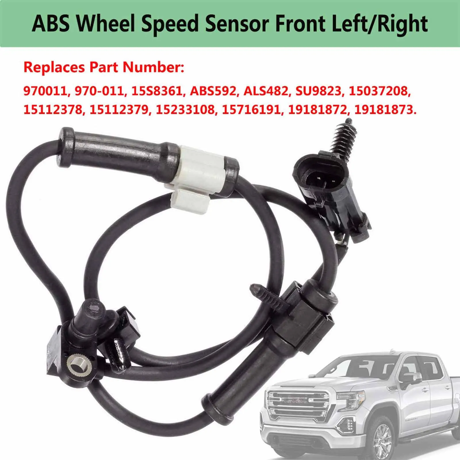 

19181873 Front Left Right ABS Wheel Speed Sensor For Cadillac Escalade Chevrolet Express Silverado 1500 Suburban 1500 15233108