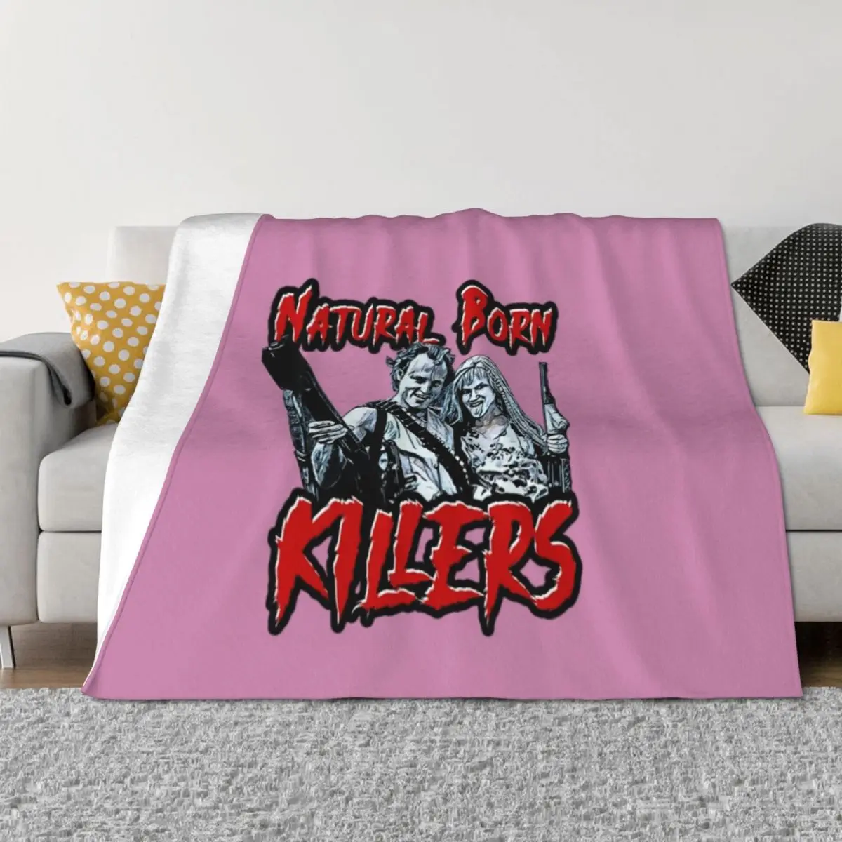 

Natural Born Killers Natural born killers Throw Blanket Decorative Throw Plush Cute Sofa Quilt Blankets