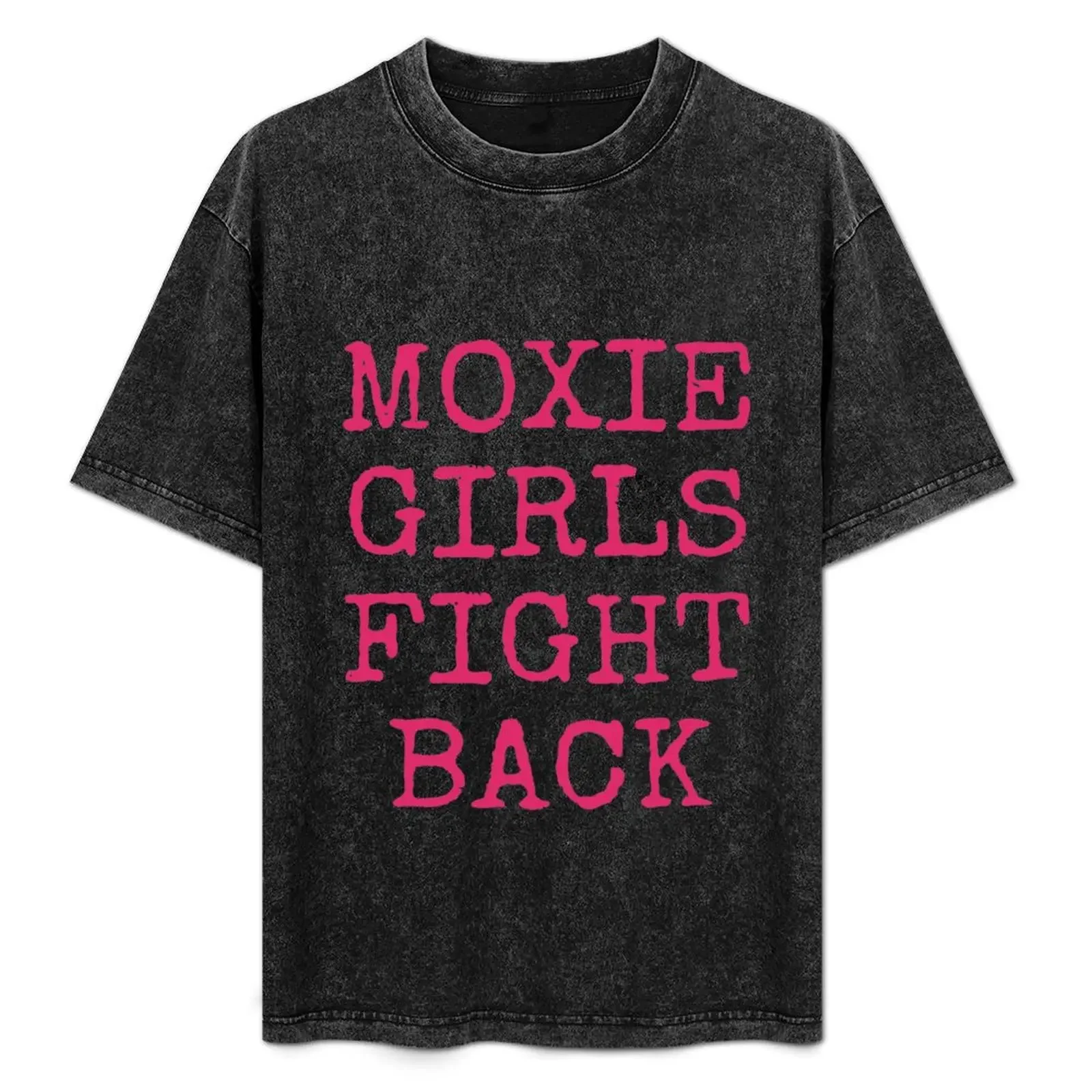 

Moxie Girls Fight Back T-Shirt sports fans cheap stuff fashion shirts Louboutins mens clothing