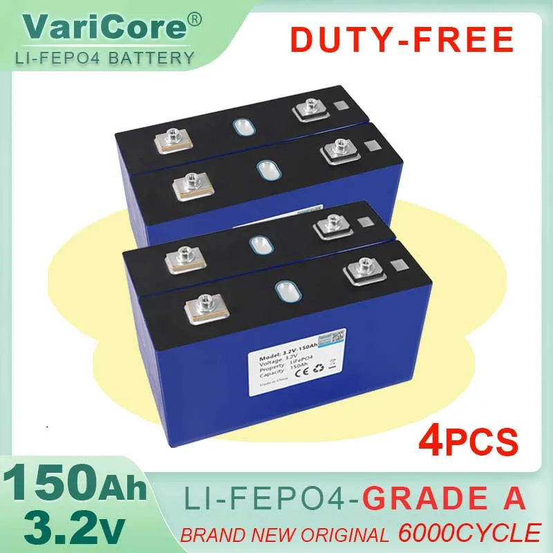 4pcs VariCore 3.2V 150Ah LiFePO4 Rechargeable battery DIY 12v 24V Motorcycle Electric Car travel Solar Golf cart Batteries