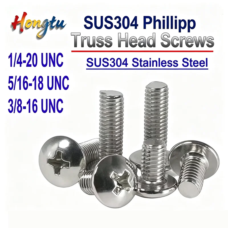 SUS304 Phillips Truss Head Screws JIS B1111T UNC 1/4-20 5/16-18 3/8-16 Large Round Cross Recessed Fastening Bolts