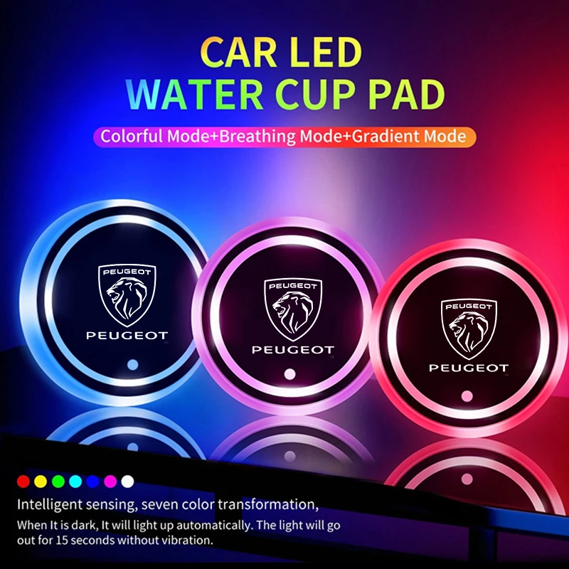 

7 Colors LED Car Cup Holder Light Luminous Coaster Water Cup Pad For New Peugeot 207 208 301 308 408 508 2008 3008 4008 GT RCZ