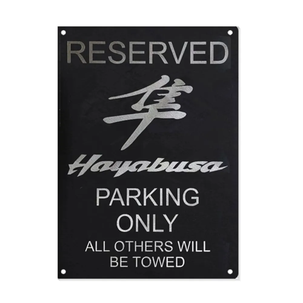 

Reserved Hayabusa Parking Only All Others Will Be Towed Metal Tin Sign Home Pubs & Bars Plaque Wall Art Iron Painting Garage