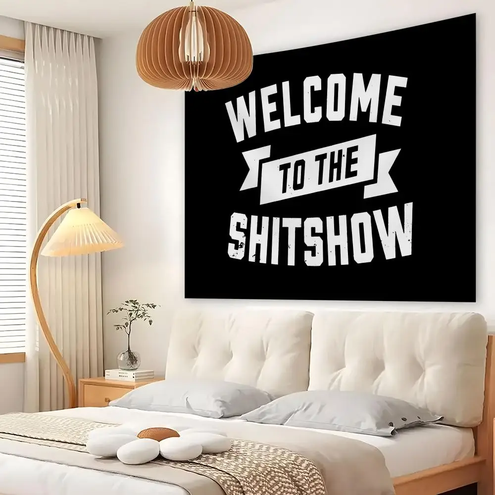 WELCOME TO THE SHITSHOW Tapestry Custom Home Living Room Bedroom Wall Decor Wallpaper Backdrop Cloth With Clips