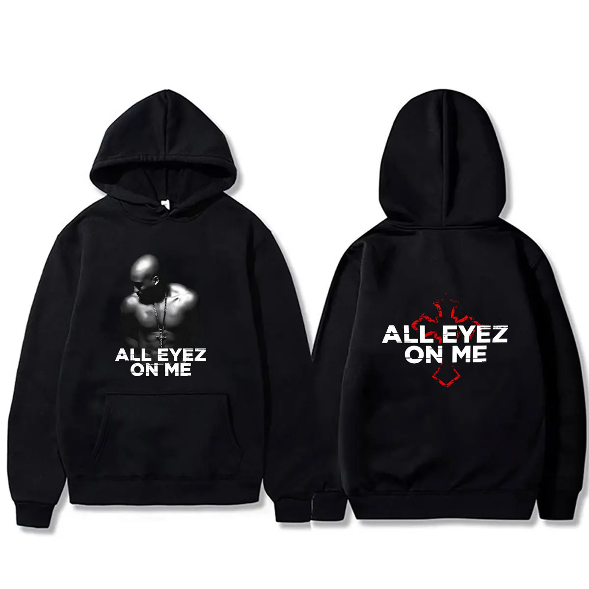 

Rapper Tupac 2pac All Eyez on Me Cross Hoodie Men Women Hip Hop Fashion Pullover Hoodies Men's Casual Oversized Hooded Tracksuit