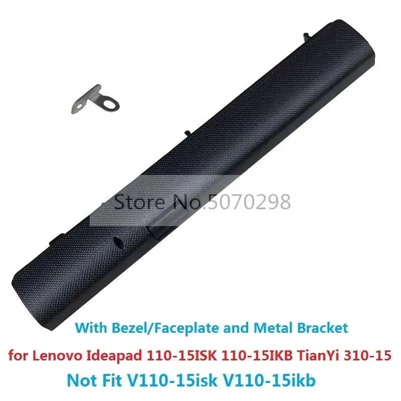 Replacement DVD ODD Optical Drive Curved Bezel Panel Cover Mounting Hook for Lenovo IdeaPad 110-15ISK 110-15IKB TianYi 310-15