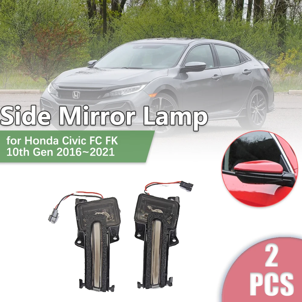 

2pcs Rearview Side Mirror LED for Honda Civic FC FK 10th Gen 2016~2021 2017 Turn Signal Indicator Lamp Light Part Accessories