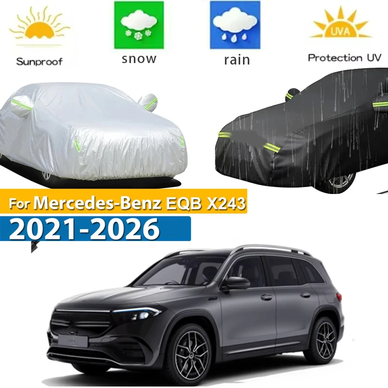

For Mercedes-Benz EQB X243 2021 - 2026 Full Car Covers Outdoor Sun Anti UV Rain Snow Dust Protection Oxford Cloth Accessories
