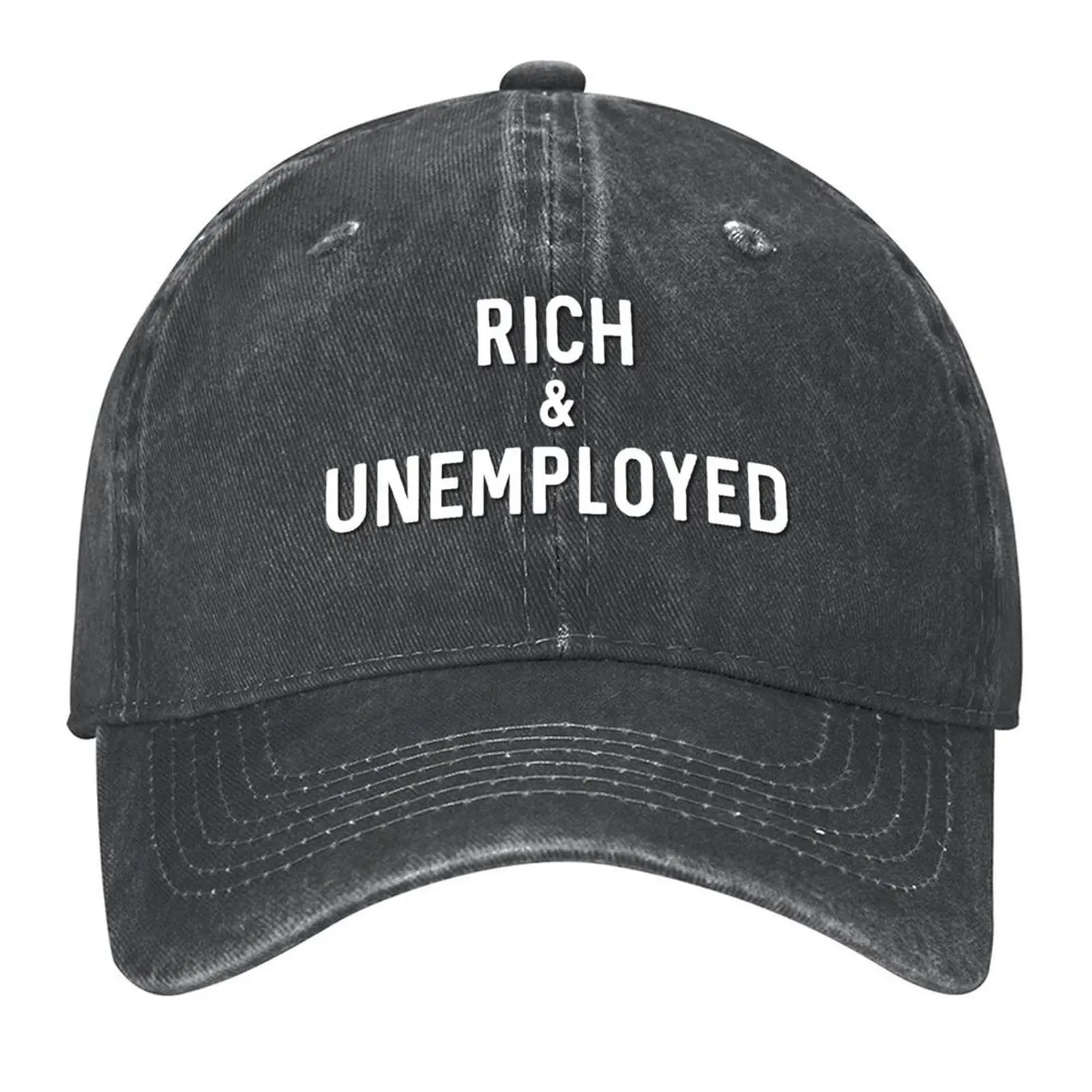 

Rich and unemployed Baseball Cap Custom Cap Sun Hat For Children party Hat Uv Protection Solar Hat Mens Caps Women's