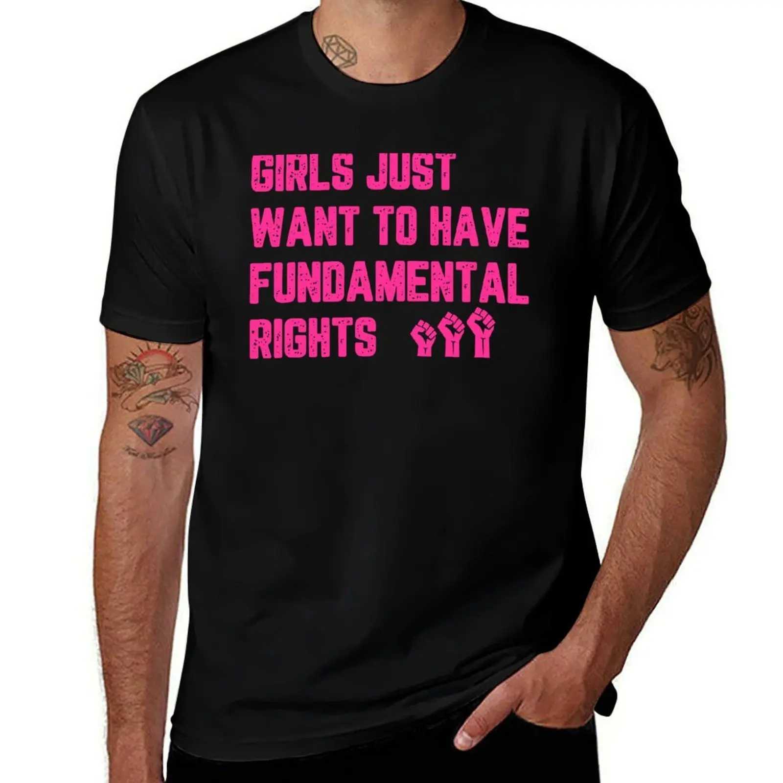 

Girls Just Want To Have Fundamental Rights T-Shirt funny gifts anime stuff Short sleeve tee t shirts for men