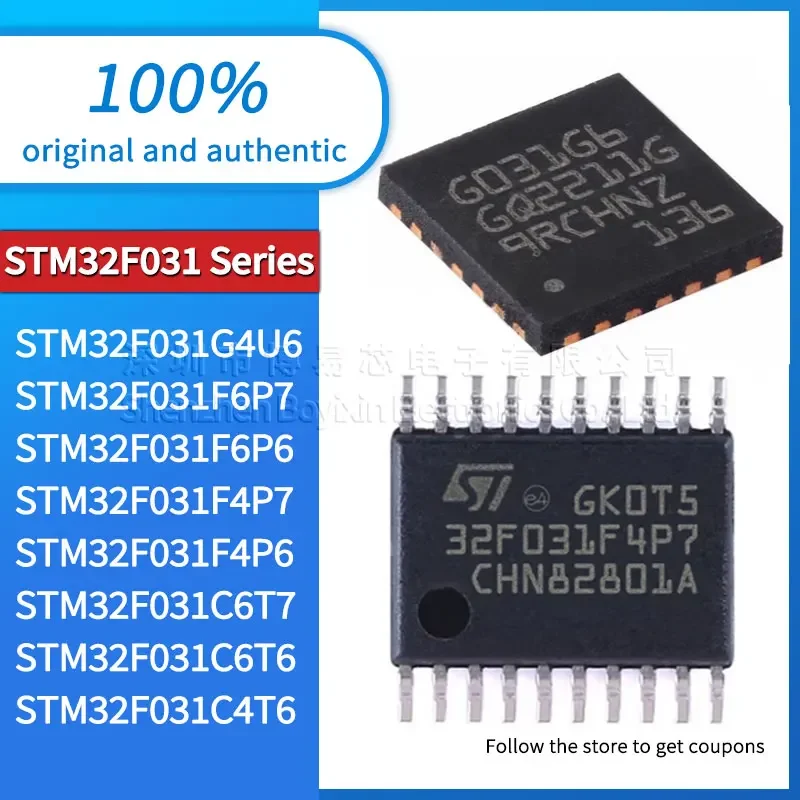 Original genuine STM32F031C4T6 STM32F031C6T6 STM32F031C6T7 STM32F031F4P6 STM32F031F4P7 STM32F031F6P6 STM32F031F6P7 STM32F031G4U6