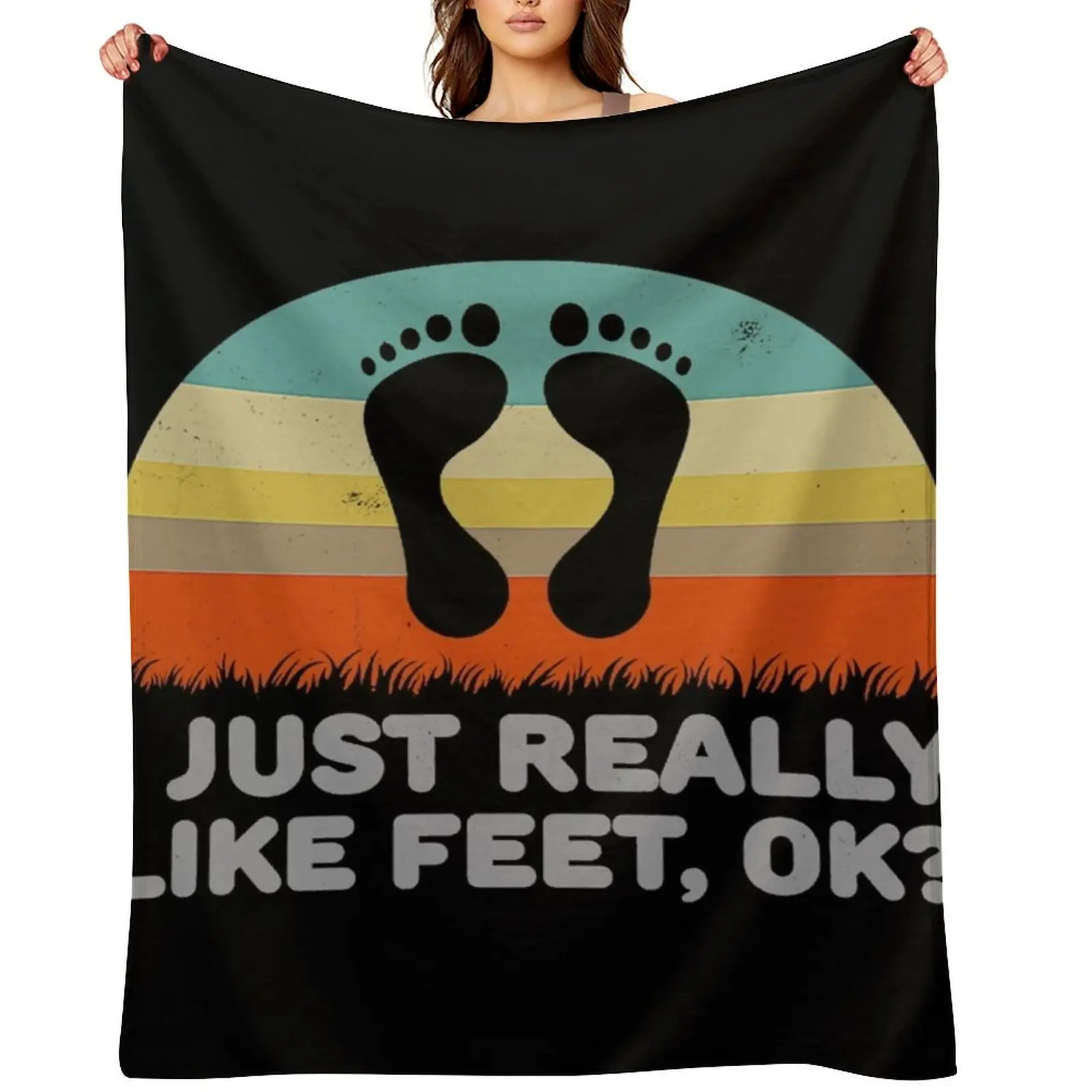 

Funny I Just Really Like Feet OK For Foot Fetish Throw Blanket Bed covers anime Thins Picnic Blankets
