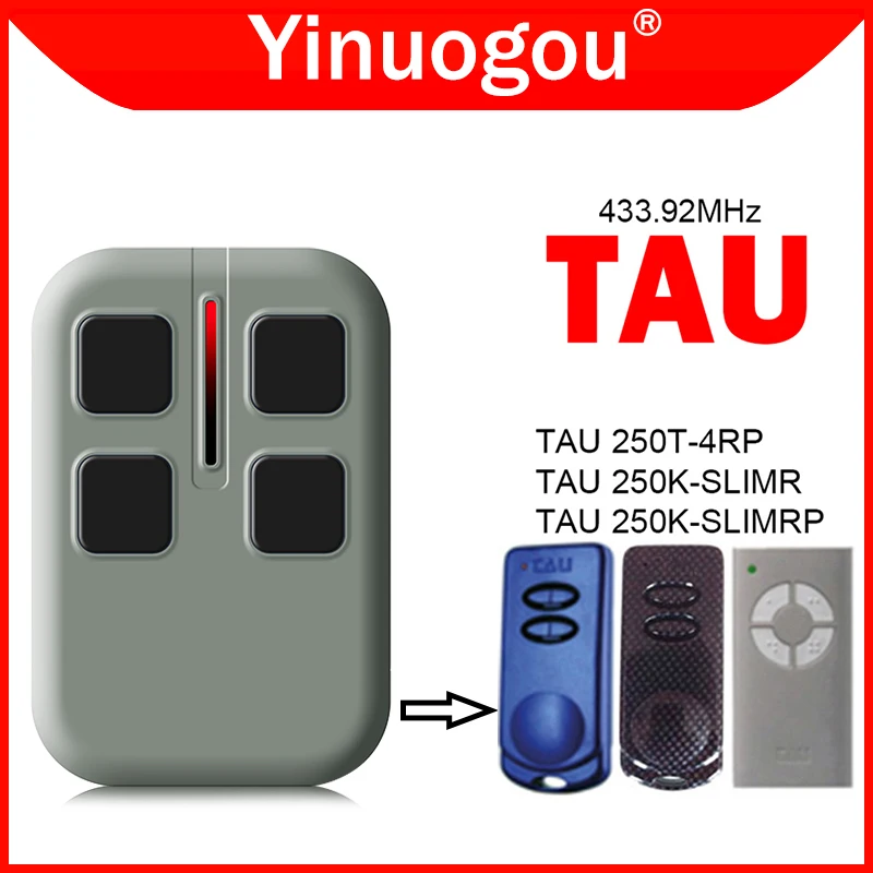 

TAU 250K-SLIMR 250K-SLIMRP 250T-4RP Remote Control Duplicator Garage Door Opener 433.92MHz Electronic Gate Control Transmitter