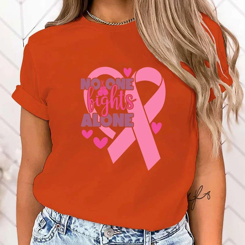 High Quality Clothes Funny Breast Cancer Awareness No One Fights Alone Letter Print T-Shirt Womans Casual Tops Summer Cool Tops