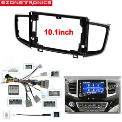 Fit 10.1inch For Honda PILOT 2016 2017 2018 Android Radio Dash Fitting Panel Kit Car Frame Fascia Adapter Canbus Box Decoder