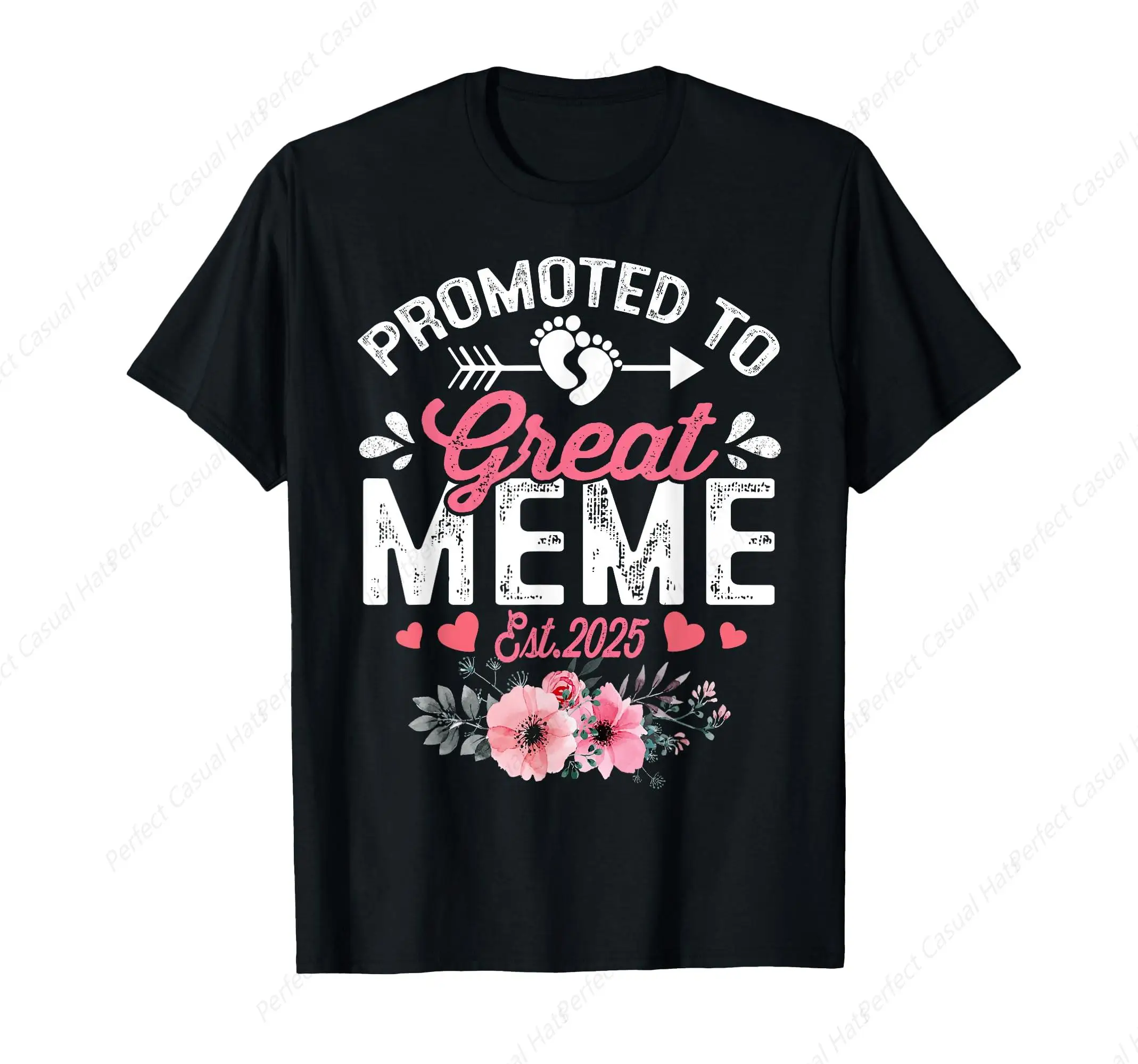 

Hot-Selling Promoted To Great Meme Est 2025 First Time Meme Floral T-Shirt Summer Shirt Leisure Cotton O-Neck Tee Unisex