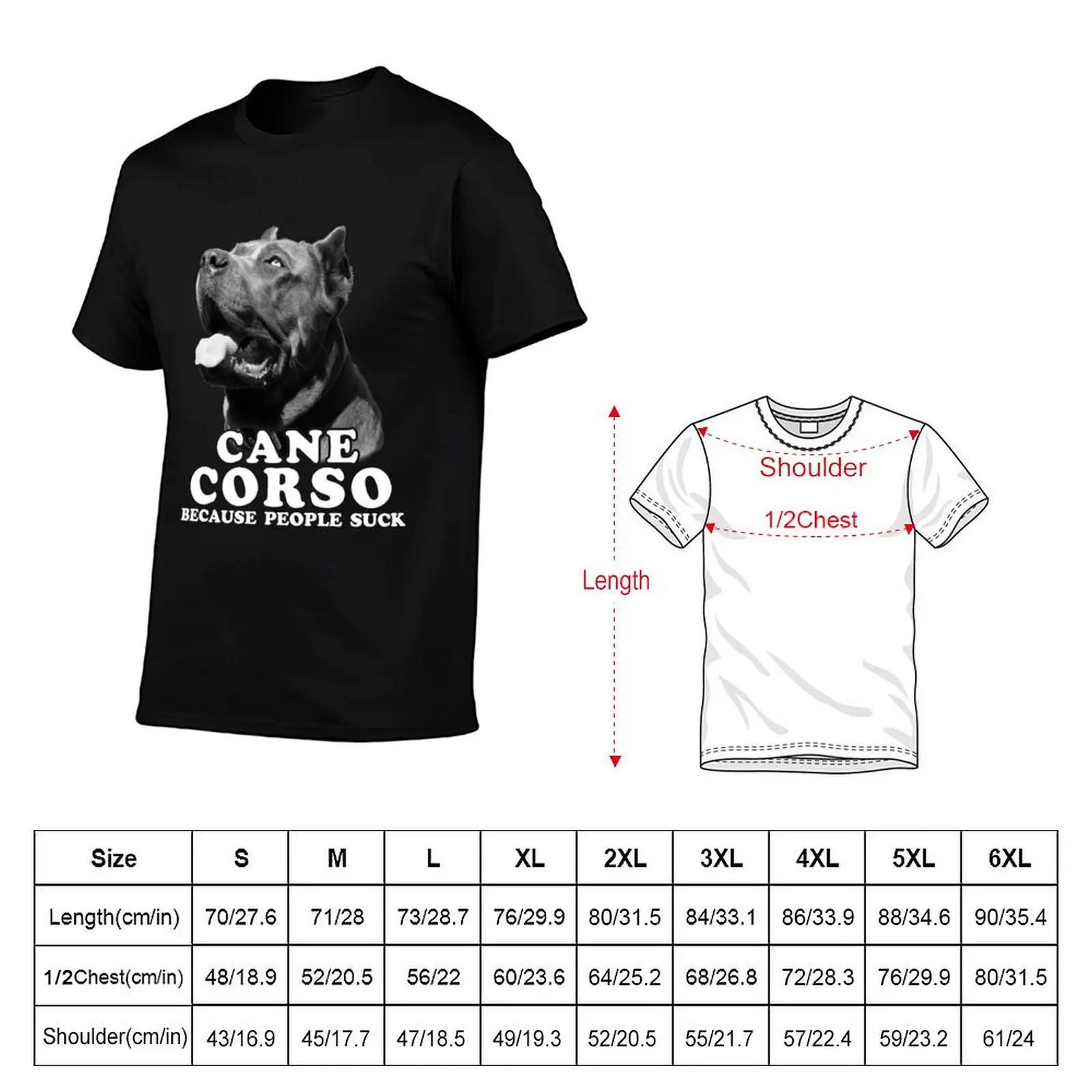 Cane Corso Because People Suck! T-Shirt graphic tee shirt shirts graphic tees anime stuff t shirt men 100℅ cotton