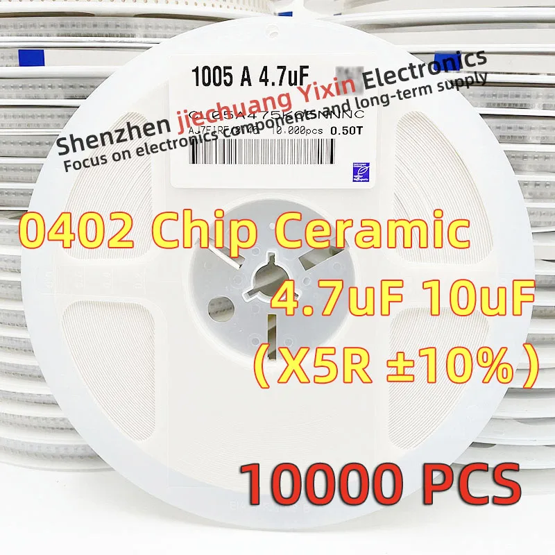Chip Ceramic Capacitor 0402/1005 4.7UF 10UF 6.3V 10V 16V 10% accuracy X5R material 10000pcs