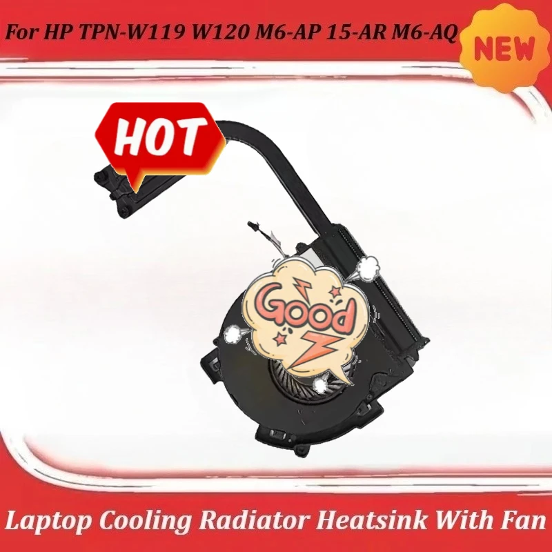 

For HP TPN-W119 W120 M6-AP 15-AR M6-AQ Laptop Cooling Radiator Heatsink With Fan
